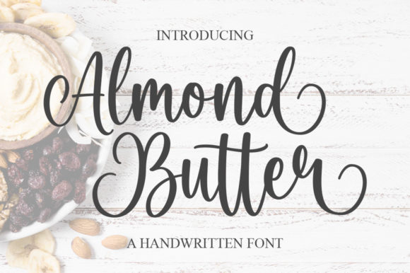 Almond Butter: A Script Handwritten Font for Creative Crafters