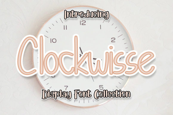 Clockwisse: A Playful Font for Creative Branding