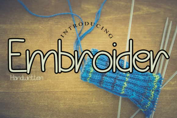 Embroider: A Font That Elevates Your Brand with Warmth and Personality