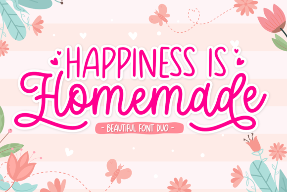 Happiness is Homemade: A Font for Warm Branding and Creative Projects