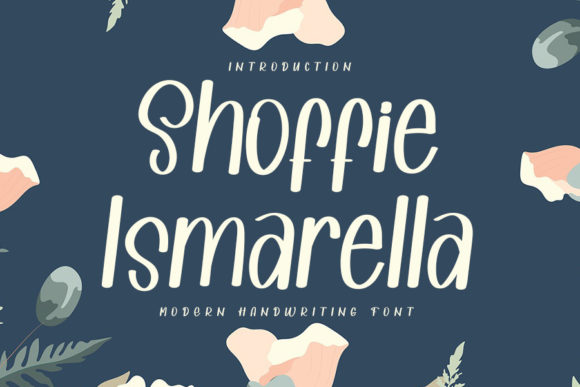 Shoffie Ismarella: A Script Handwritten Font for Creative and Commercial Use