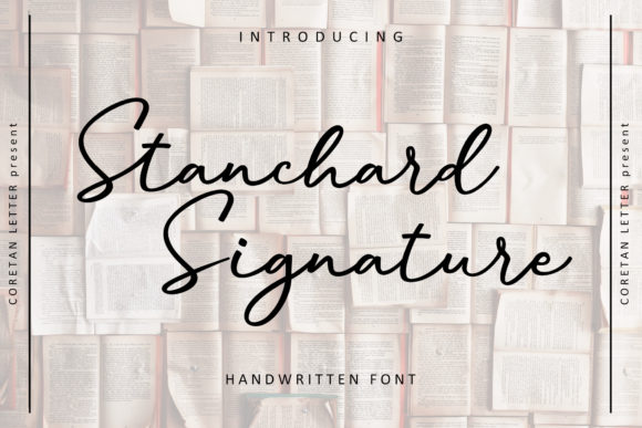 Stanchard Signature: A Font for Elegant Branding and Digital Design